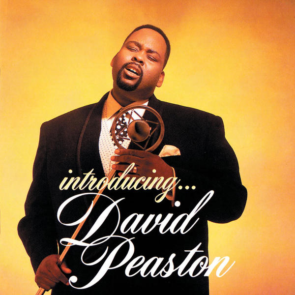 David Peaston: Introducing ... David Peaston (1989)